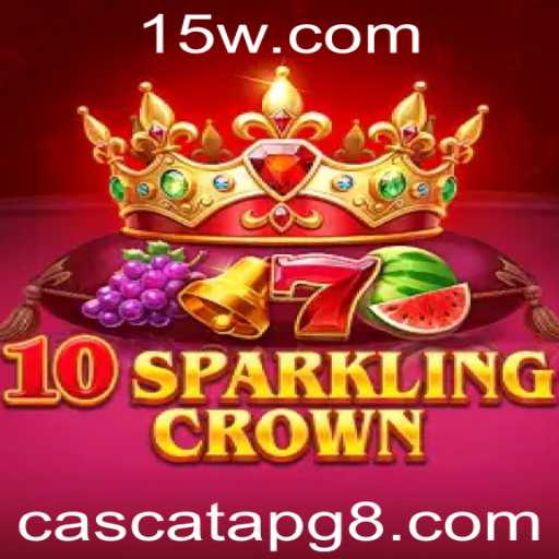 Jogo 10SparklingCrown: Uma Jornada Inovadora com a Experiência de Cascata Pg